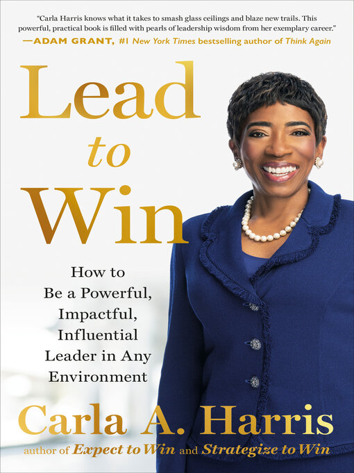 Title details for Lead to Win by Carla A. Harris - Available